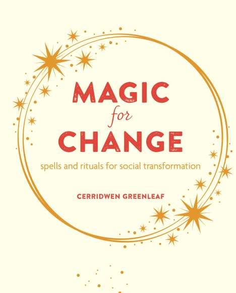 Cerridwen Greenleaf: Magic for Change, Buch