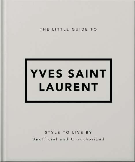 The Little Guide to Yves Saint Laurent, Buch