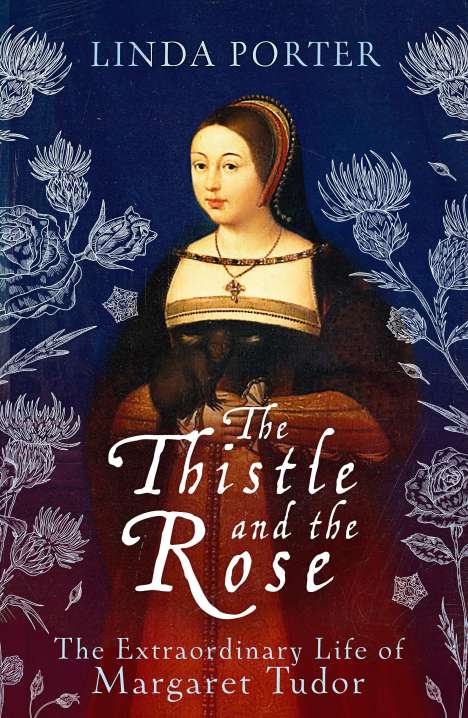 Linda Porter: The Thistle and The Rose, Buch