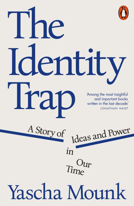 Yascha Mounk: The Identity Trap, Buch