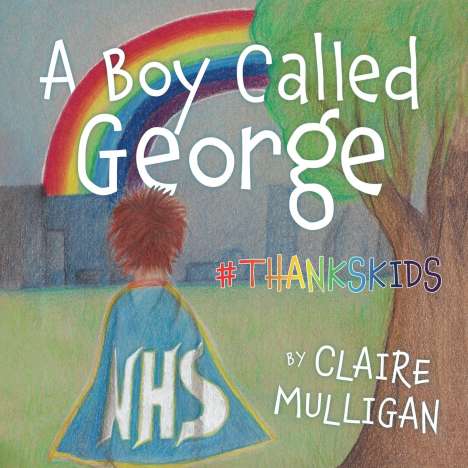 Mulligan (Evans), Claire: A Boy called George #Thankskids, Buch
