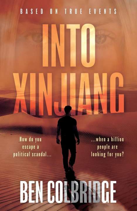 Ben Colbridge: Into Xinjiang, Buch