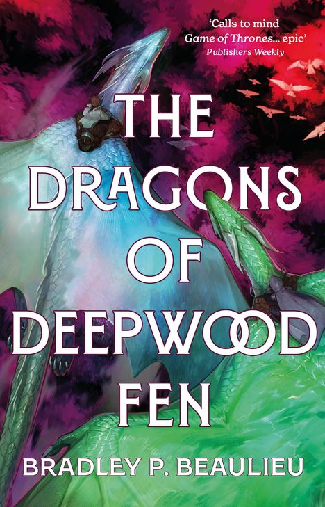 Bradley P. Beaulieu: The Dragons of Deepwood Fen, Buch
