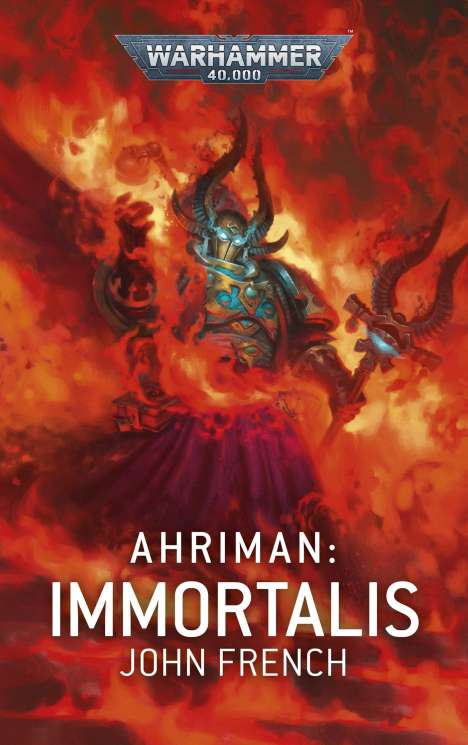 John French: Warhammer 40.000 - Ahriman - Immortalis, Buch