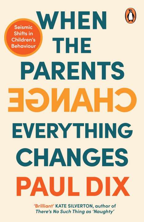 Paul Dix: When the Parents Change, Everything Changes, Buch