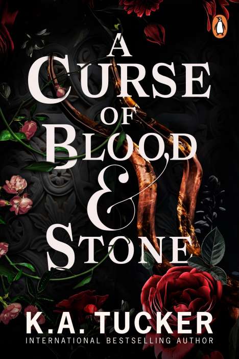 K. A. Tucker: A Curse of Blood and Stone, Buch