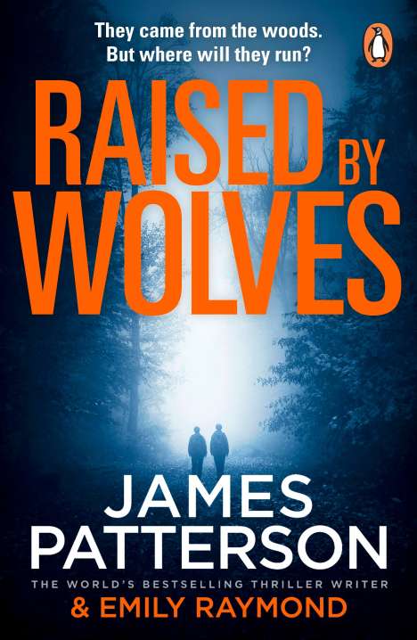 James Patterson: Raised By Wolves, Buch