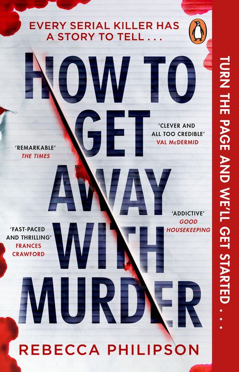 "EVERY SERIAL KILLER HAS A STORY TO TELL. HOW TO GET AWAY WITH MURDER. REBECCA PHILIPSON." Blutspritzer und ein Pinguin-Logo.