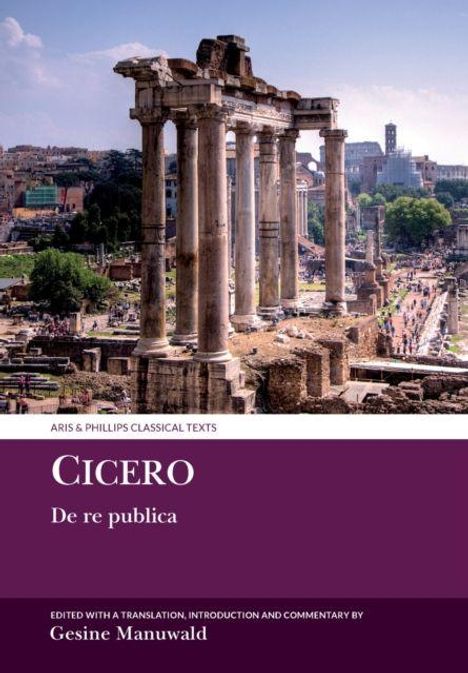 "Cicero: De re publica" erscheint über einem römischen Tempel mit Säulen, umgeben von antiken Ruinen unter blauem Himmel.