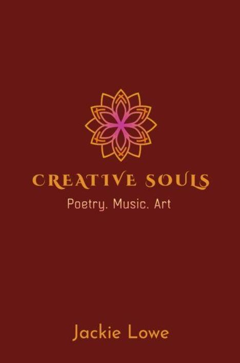"Creative Souls. Poetry. Music. Art. Jackie Lowe." Zentrales Mandala-Design in Pink und Gold auf dunkelrotem Hintergrund.