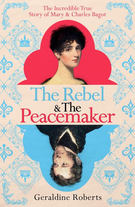 „The Rebel & The Peacemaker“ von Geraldine Roberts, Porträts von Mary und Charles, in stilisiertem, dekorativem Hintergrund.