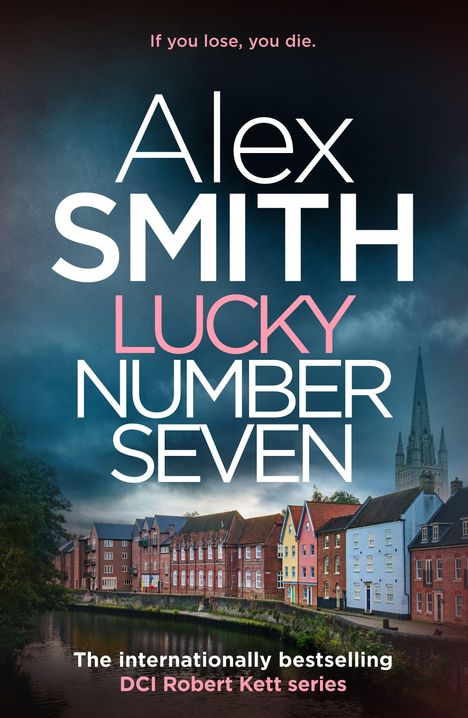 Text "COVER TO BE REVEALED", "LUCKY NUMBER SEVEN", "ALEX SMITH". Schwarzer Hintergrund, Logos von DK und C.