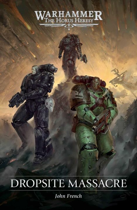 "Warhammer The Horus Heresy", "Dropsite Massacre", "John French". Drei futuristische Soldaten in Rüstungen auf einem Schlachtfeld.