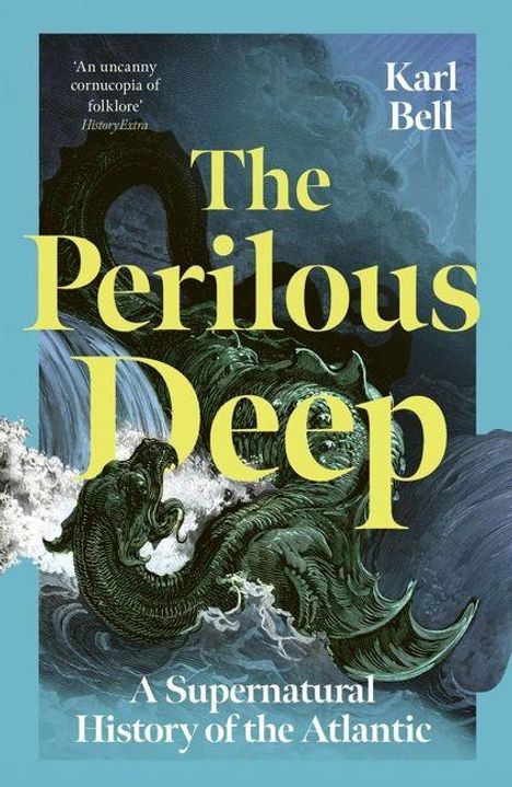 „The Perilous Deep“, „A Supernatural History of the Atlantic“ von Karl Bell. Illustration: Tentakel in stürmischem Wasser.