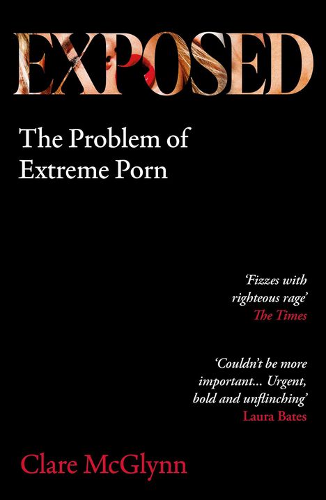 "EXPOSED: The Problem of Extreme Porn" in weißem Text auf schwarzem Hintergrund mit Zitaten von The Times und Laura Bates.
