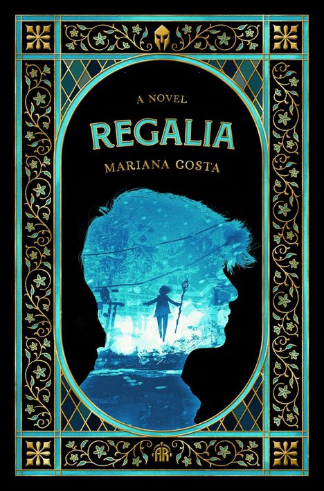 Text: "A Novel", "REGALIA", "Mariana Costa." Illustration: Silhouette, Landschaft, dekorativer Rahmen mit Blumen und Mustern.