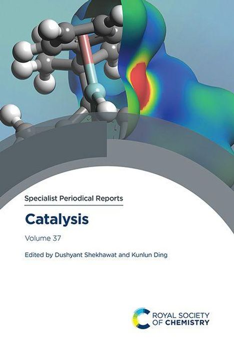 „Specialist Periodical Reports: Catalysis, Volume 37, Edited by Dushyant Shekhawat and Kunlun Ding“. Molekül-Illustration.
