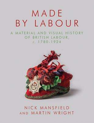 Martin Wright: Made by Labour, Buch