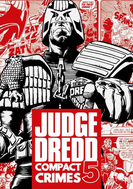 "JUDGE DREDD COMPACT CRIMES 5" steht groß auf einem roten Hintergrund. Illustration: Ein strenger Mann in Rüstung.