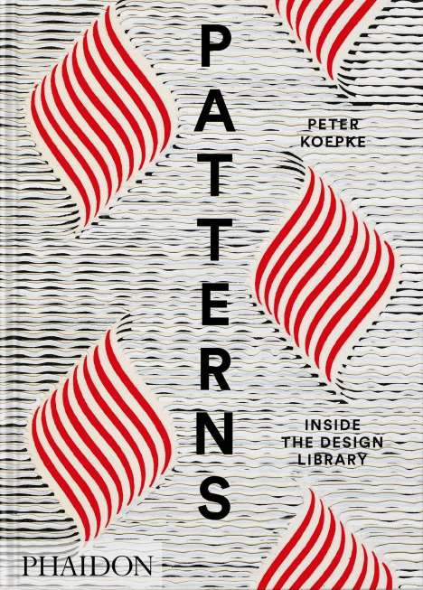 Peter Koepke: Patterns, Inside the Design Library, Buch