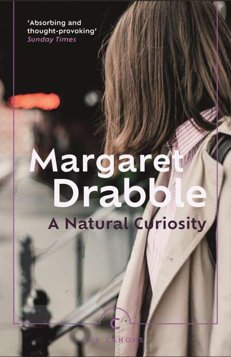 Margaret Drabble: A Natural Curiosity, Buch