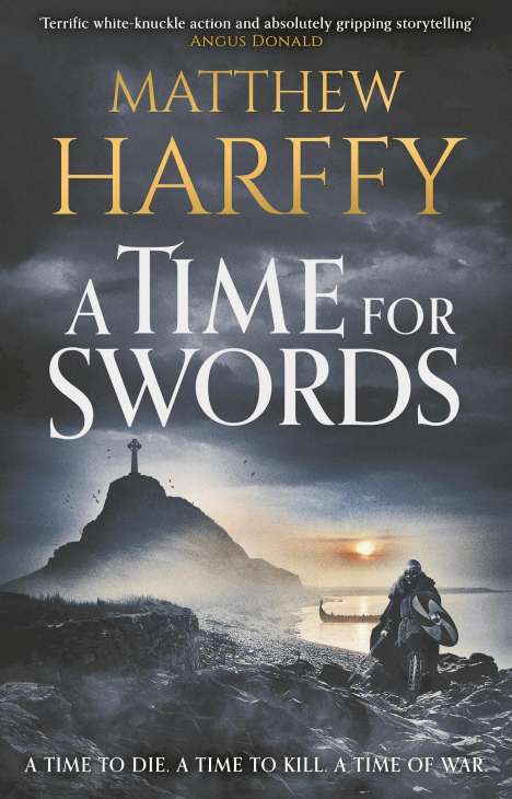 Matthew Harffy: A Time for Swords, Buch
