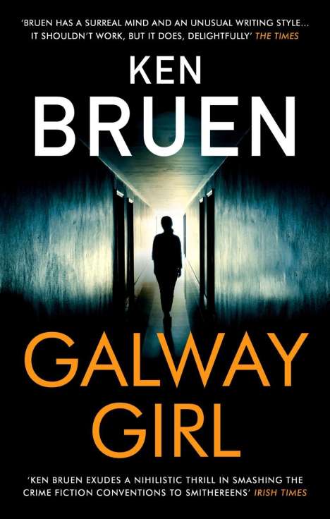 Ken Bruen: Galway Girl, Buch