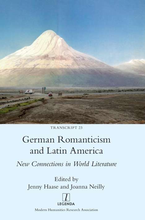 German Romanticism and Latin America, Buch