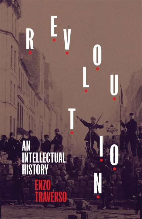 Enzo Traverso: Revolution, Buch