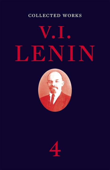 V I Lenin: Collected Works, Volume 4, Buch