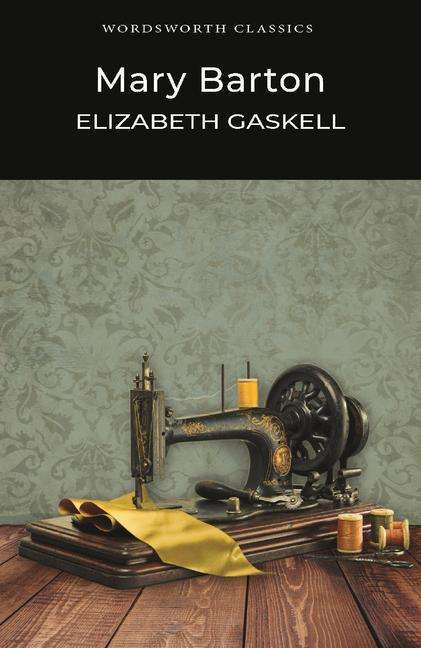 Elizabeth Cleghorn Gaskell: Mary Barton, Buch