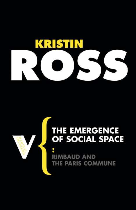 Kristin Ross: The Emergence of Social Space, Buch
