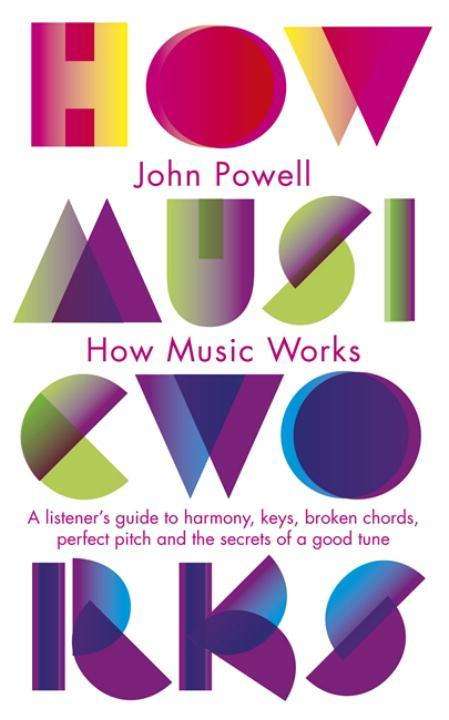 John Powell: How Music Works, Buch