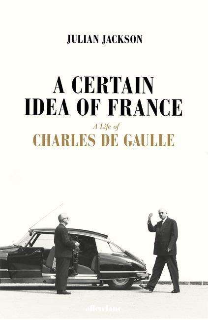 Julian Jackson: A Certain Idea of France, Buch