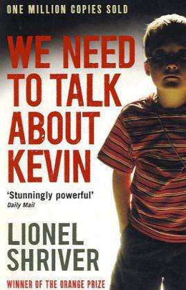 Lionel Shriver: We Need To Talk About Kevin, Buch
