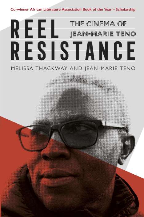 Melissa Thackway: Reel Resistance - The Cinema of Jean-Marie Teno, Buch
