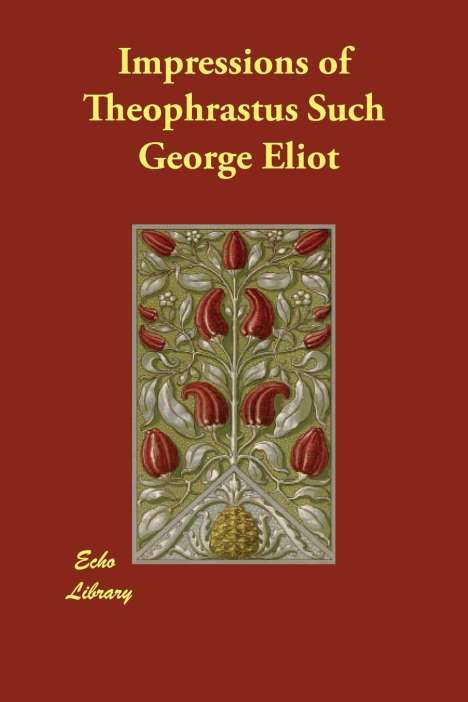 George Eliot: Impressions Of Theophrastus Su, Buch