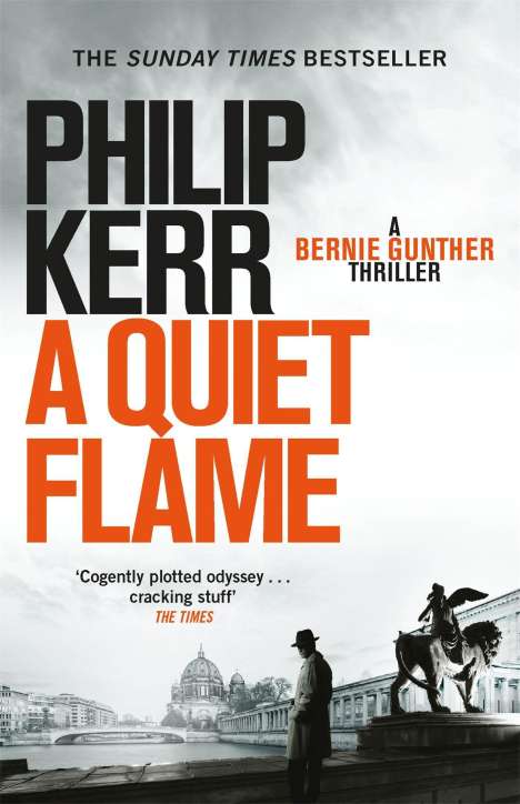 Philip Kerr: A Quiet Flame, Buch