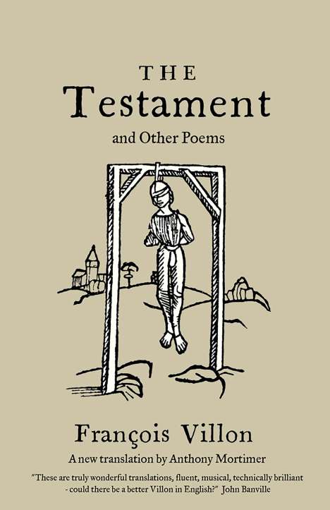 Francois Villon: The Testament and Other Poems: New Translation, Buch