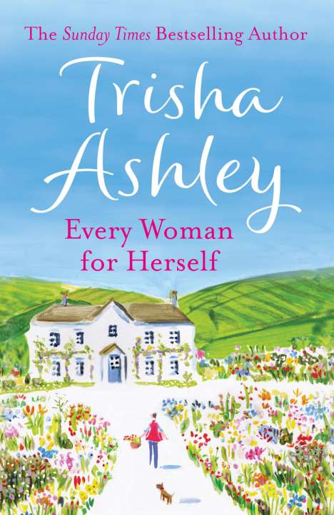 Trisha Ashley: Every Woman for Herself, Buch