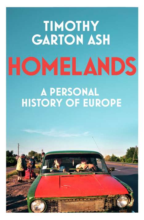 Timothy Garton Ash: Homelands, Buch