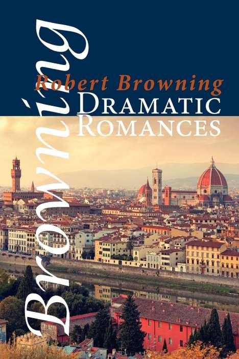 Robert Browning: Dramatic Romances, Buch