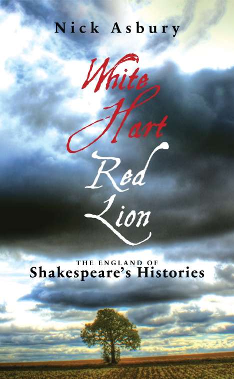 Nick Asbury: White Hart Red Lion, Buch