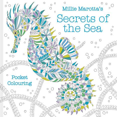 Millie Marotta: Millie Marotta's Secrets of the Sea, Buch