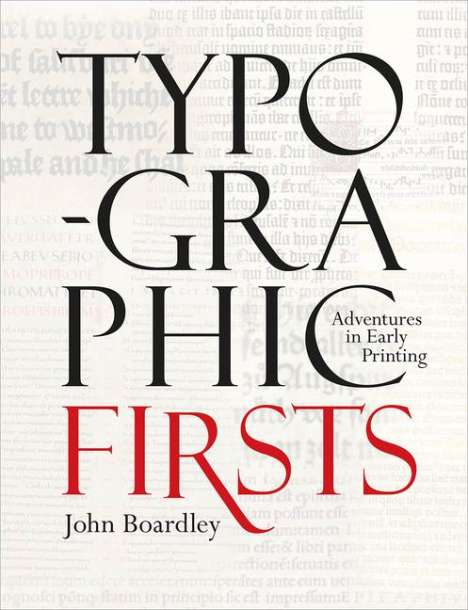 John Boardley: Typographic Firsts, Buch