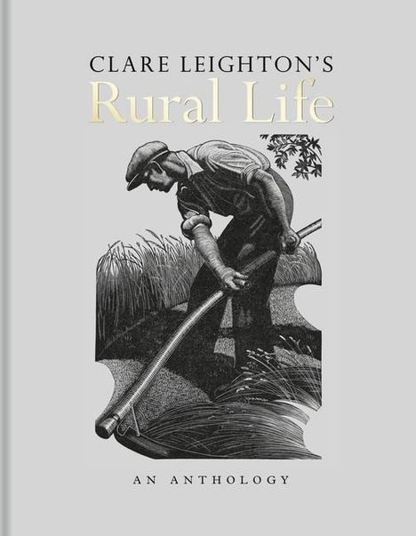 Clare Leighton: Clare Leighton's Rural Life, Buch
