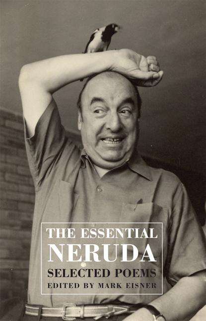 Pablo Neruda: The Essential Neruda, Buch