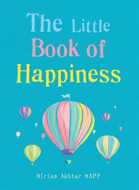 Miriam Akhtar: The Little Book of Happiness, Buch