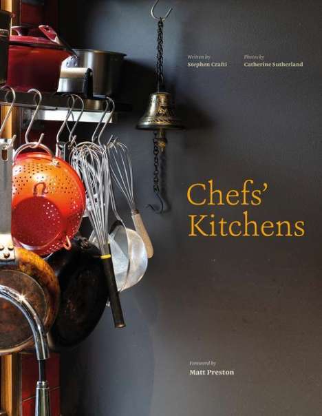 Stephen Crafti: Chefs' Kitchens, Buch