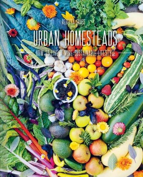 Rebecca Gross: Urban Homesteads, Buch